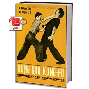 HUNG GAR KUNG FU CHINESE ART OF SELF DEFENSE EM PDF