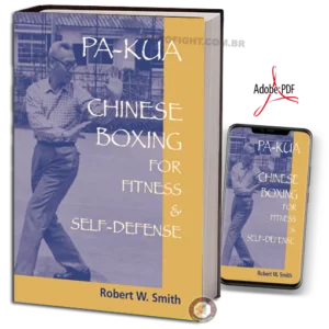 PA-KUA: CHINESE BOXING FOR FITNESS AND SELF DEFENSE EM PDF