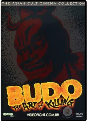 BUDO - THE ART OF KILLING