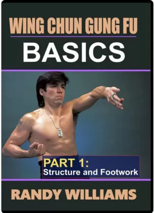 RANDY WILLIAMS WING CHUN 01 - BASIC PART 01 - STRUCTURE & FOOTWORK