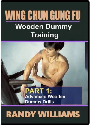 RANDY WILLIAMS WING CHUN 09 - WOODEN DUMMY TRAINING PART 01 - ADVANCED WOODEN