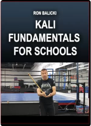 RON BALICKI - KALI FUNDAMENTALS FOR SCHOOLS