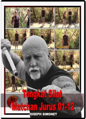 JOSEPH SIMONET - TONGKAT SILAT MATCHAN JURUS 01-12