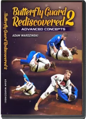 ADAM WARDZINSKI - BUTTERFLY GUARD REDISCOVERED 2.0