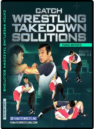 YUKO MIYATO - CATH WRESTLING TAKEDOWN SOLUTIONS