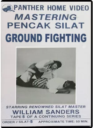WILLIAM SANDERS - MASTERING PENCAK SILAT - VOL.05