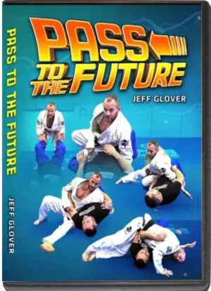 JEFF GLOVER - PASS TO THE FUTURE
