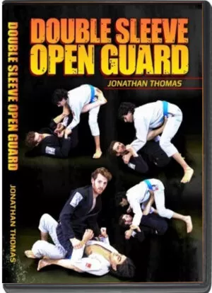 JHONATHAN THOMAS - DOUBLE SLEEVE OPEN GUARD
