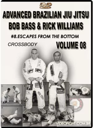 BOB BASS & RICK WILLIAMS - ADVANCED BRAZILIAN JIU JITSU #08