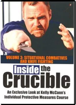 KELLY McCANN'S - INSIDE THE CRUCIBLE VOL.03