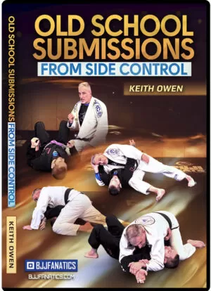 KEITH OWEN - OLD SCHOOL SUBMISSIONS FROM SIDE CONTROL