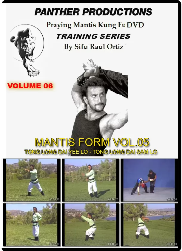 RAUL ORTIZ – PRAYING MANTIS KUNG FU VOL.06