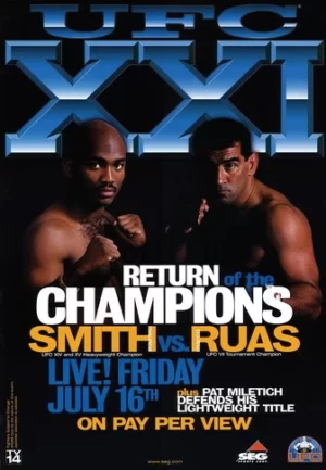 UFC - ULTIMATE FIGHTING CHAMPIONSHIP 21