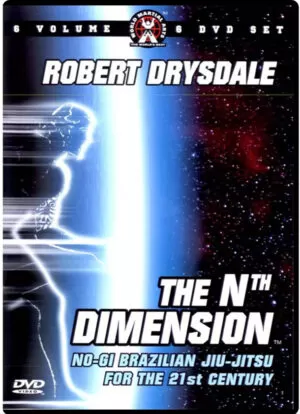 ROBERT DRYSDALE - NTH DIMENSION OF BRAZILIAN JIU JITSU