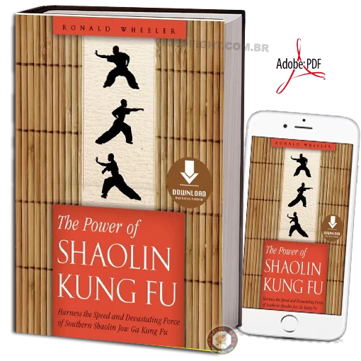 RON WHEELER - THE POWER OF SHAOLIN KUNG FU EM PDF