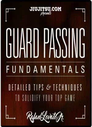 RAFAEL LOVATO JR. - GUARD PASSING FUNDAMENTALS
