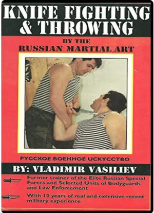 VLADIMIR VASILIEV – SYSTEMA: KNIFE FIGHTING & THROWING