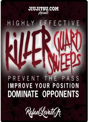 RAFAEL LOVATO JR. - SIMPLE KILLER GUARD SWEEPS