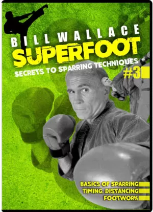 BILL SUPERFOOT WALLACE - SECRETS TO SPARRING TECHNIQUES VOL.03