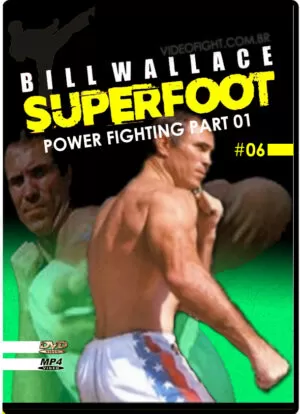 BILL SUPERFOOT WALLACE - SECRETS TO POWER FIGHTING PART.01 VOL.06
