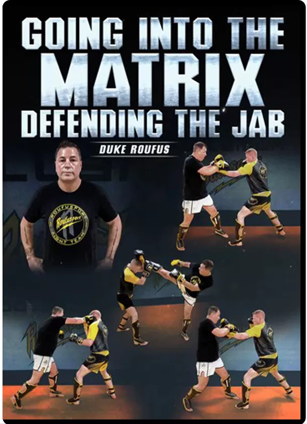 DUKE ROUFUS - GOING INTO THE MATRIX - DEFENDING THE JAB
