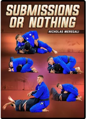 NICHOLAS MEREGÁLI – SUBMISSIONS OR NOTHING