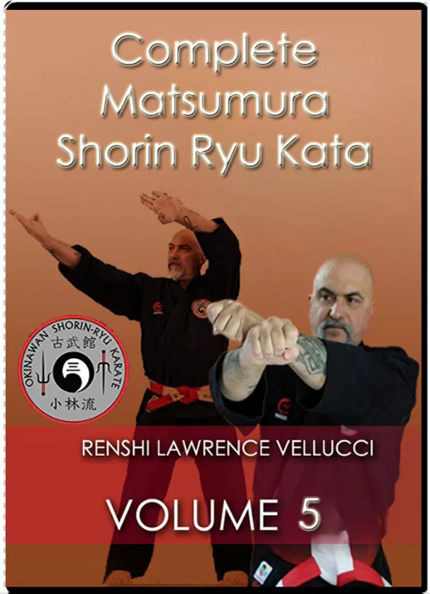 LAWRENCE VELLUCCI – COMPLETE MATSUMURA SHORIN RYU KATA