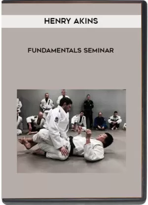 HENRY AKINS - FUNDAMENTALS SEMINAR