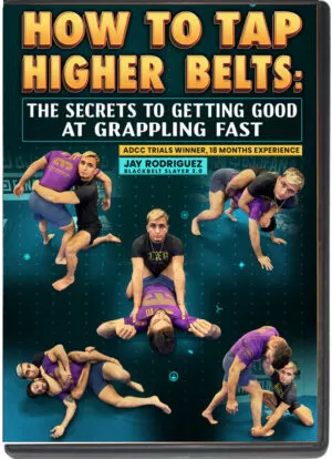 JAY RODRIGUES - HOW TO TAP HIGHER BELTS - THE SECRETS TO GETTING GOOD AT GRAPPLING FAST