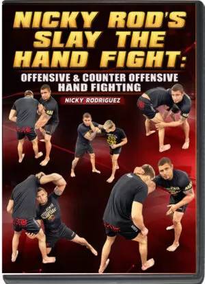 NICK RODRIGUEZ - NICKY ROD'S SLAY THE HAND FIGHT