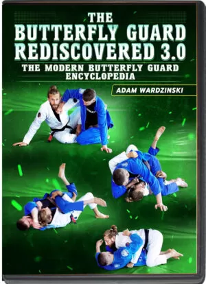 ADAM WARDZINSKI - BUTTERFLY GUARD REDISCOVERED 3.0