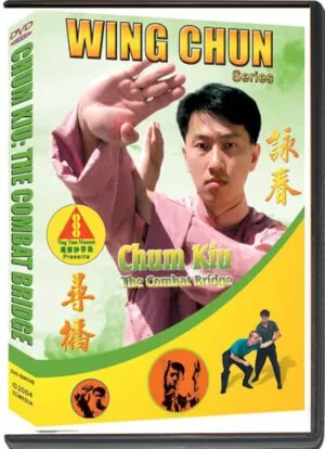 BENNY MENG - WING CHUN SERIES - CHUM KIU - THE COMBAT BRIDGE