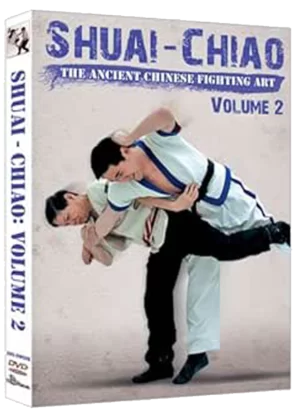 DANIEL WENG - SHUAI JIAO - THE ANCIENT CHINESE FIGHTING ART VOL.02