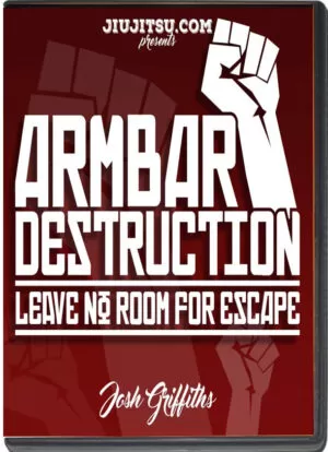 JOSH GRIFFITHS - ARMBAR DESTRUCTION
