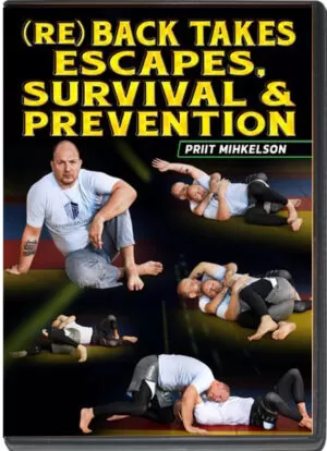 PRIIT MIHKELSON - (RE) BACK TAKES, ESCAPES, SURVIVAL & PREVENTION
