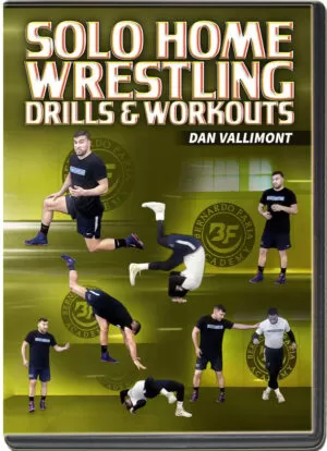 DAN VALLIMONT - SOLO HOME WRSTLING DRILLS AND WORKOUTS