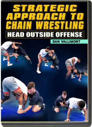 DAN VALLIMONT - STRATEGIC APPROACH TO CHAIN WRESTLING