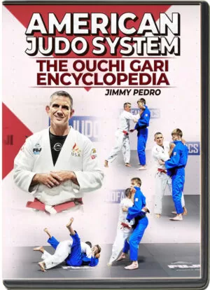 JIMMY PEDRO & TRAVIS STEVENS - AMERICAN JUDO SYSTEM - THE OUCHI GARI ENCYCLOPEDIA