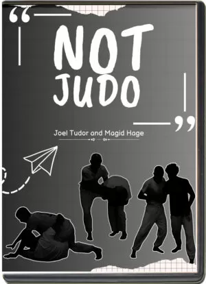 MAGID HAGE & JOEL TUDOR - NOT JUDO