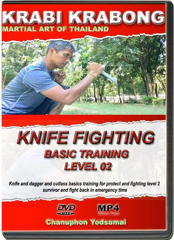 CHANUPHON YODSAMAI – KRABI KRABONG – KNIFE FIGHTING BASICS TRAINING LEVEL 02