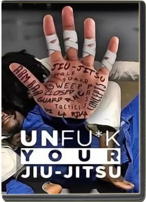 MALACHY FRIEDMAN - UNF*CK YOUR JIU JITSU