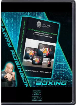 BARRY ROBINSON - 02 ELITE BOXING FOR COMBAT SPORTS - MASTERING AGILITY