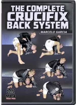 MARCELO GARCIA - THE COMPLETE CRUCIFIX BACK ATTACK SYSTEM