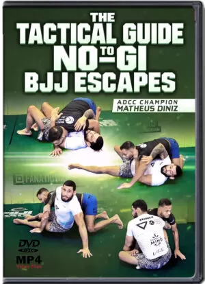 MATHEUS DINIZ - THE TACTICAL GUIDE TO NO GI BJJ ESCAPES