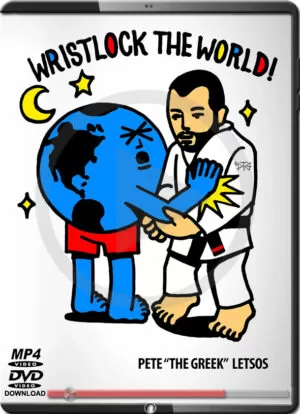 PETE LETSOS - WRIST LOCK THE WORLD