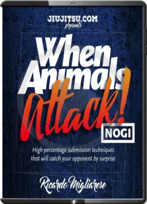 RICARDO MIGLIARESE - WHEN ANIMALS ATTACKS! NOGI