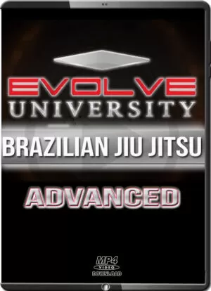 EVOLVE UNIVERSITY - BRAZILIAN JIU JITSU - ADVANCED