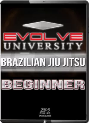 EVOLVE UNIVERSITY - BRAZILIAN JIU JITSU - BEGINNER