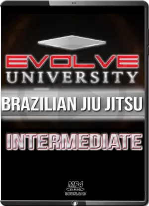 EVOLVE UNIVERSITY - BRAZILIAN JIU JITSU - INTERMEDIATE
