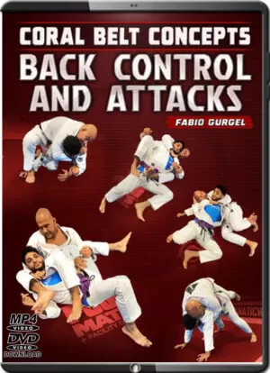 FABIO GURGEL - CORAL BELT CONCEPTS - BACK CONTROL AND ATTACKS